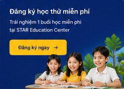 Học sinh STAR đăng ký học thử